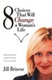 8 Choices That Will Change a Woman's Life