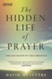 Hidden Lif of Prayer: The life-blood of the Christian - eBook