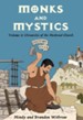 Monks and Mystics: Vol 2 - eBook