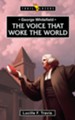 George Whitefield: Voice That Woke the World - eBook