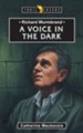 Richard Wurmbrand: A Voice in the Dark - eBook
