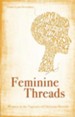 Feminine Threads: Women in the Tapestry of Christian History - eBook