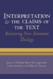 Interpretation and the Claims of the Text: Resourcing New Testament Theology