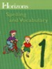 Horizons Spelling & Vocabulary 1, Student Book