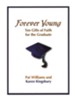 Forever Young: Ten Gifts for the Graduate