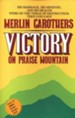 Victory on Praise Mountain