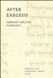 After Exegesis: Feminist Biblical Theology