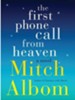 The First Phone Call from Heaven, Large Print