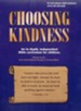 Choosing Kindness