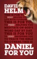 Daniel For You: For reading, for feeding, for leading