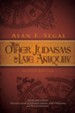 The Other Judaisms of Late Antiquity: Second Edition