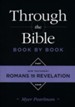 Through the Bible Book By Book: Part 4, Romans to Revelation