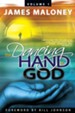 The Dancing Hand of God, Volume 1: Unveiling the Fullness of God through Apostolic Signs, Wonders and Miracles - eBook