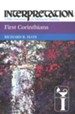 1st Corinthians: Interpretation: A Bible Commentary for Teaching and Preaching (Hardcover)