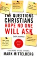 Questions Christians Hope No One Will Ask (With Answers)