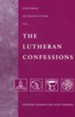 Fortress Introduction to the Lutheran Confessions