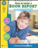 How to Write a Book Report Grades 5-8