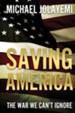 Saving America: The War we Can't Ignore