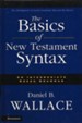 The Basics of New Testament Syntax