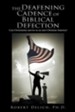 The Deafening Cadence of Biblical Defection: Can Christianity survive in an anti-Christian America? - eBook