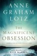 The Magnificent Obsession: Embracing the God-Filled   Life