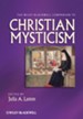 The Wiley-Blackwell Companion to Christian Mysticism [Hardcover]