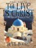 To Live Is Christ: The Life and Ministry of Paul,  Member Book