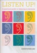 Listen Up: A Practical Guide to Listening to Sermons