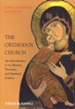 The Orthodox Church: An Introduction To Its History, Doctrine, and Spiritual Culture, Paper