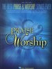 The Best Praise & Worship Songs Ever Piano/Vocal/Guitar