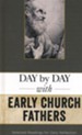 Day by Day with Early Church Fathers