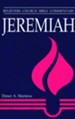 Jeremiah: Believers Church Bible Commentary