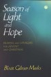 Season of Light & Hope: Prayers and Liturgies for Advent and Christmas