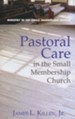 Pastoral Care in the Small Membership Church