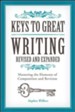 Keys to Great Writing, Revised and Expanded Edition