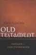 Theologies in the Old Testament