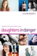 Daughters in Danger: Helping Our Girls Thrive in Today's Culture - eBook