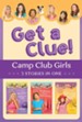 The Camp Club Girls Get a Clue!: 3 Stories in 1 - eBook