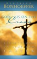 God Is on the Cross: Reflections on Lent and Easter - eBook