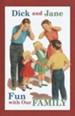 Dick and Jane: Fun With Our Family