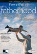 Fatherhood: Making a Lifetime of Difference - PowerPoint CD-ROM