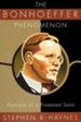 The Bonhoeffer Phenomenon: Portraits of a Protestant Saint