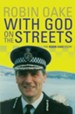 With God On The Streets: The Robin Oake Story - eBook