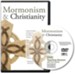 Mormonism & Christianity - Single Session DVD