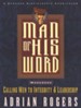Man of His Word-DVD Curriculum Calling Men to Integrity & Leadership