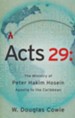 Acts 29: The Ministry of Peter Hakim Hosein, Apostle to the Caribbean