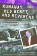 Runaway, Red Beret And Reverend: The Remarkable Story Of Mike Mcdade - eBook