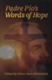 Padre Pio's Words of Hope