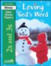 Loving God's Word (ages 2 & 3) Take-Home Papers