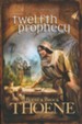 Twelfth Prophecy, A.D Chronicles Series #12